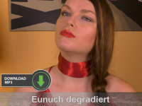 Zum Eunuchen degradiert