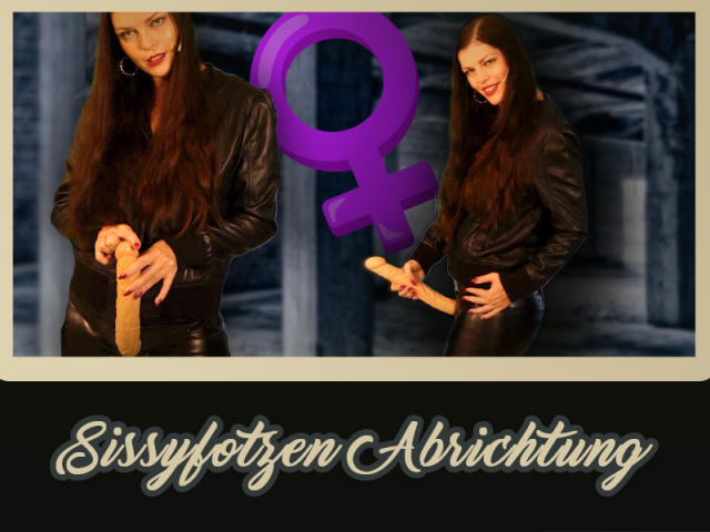 Sissyfotzen Abrichtung
