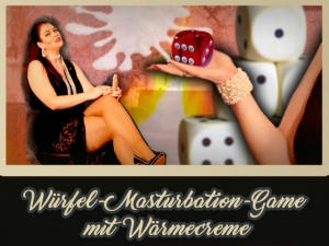 Interaktives Würfel-Masturbation-Game mit Wärmecreme