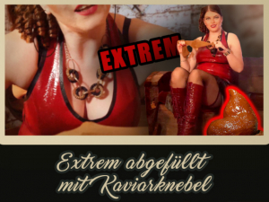 Extrem abgefüllt mit Kaviarknebel