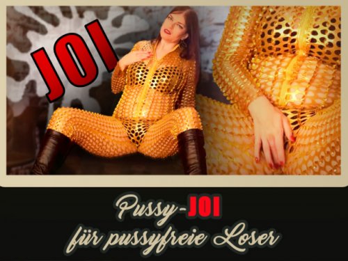 .Pussy JOI für pussyfreie Loser