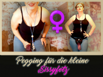 Pegging für die kleine Sissyfotz