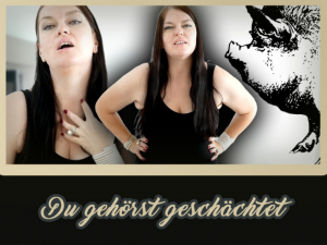 Du gehörst geschächtet