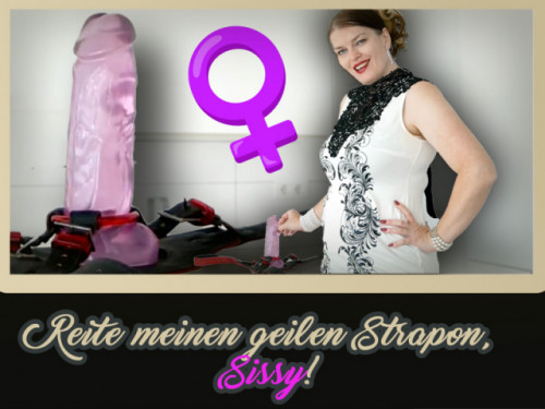 Reite meinen geilen Strapon, Sissy