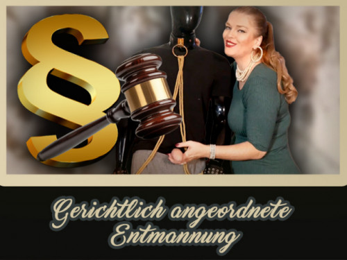 Gerichtlich angeordnete Entmannung