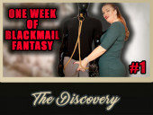 1 Week of Blackmail Fantasy #1 - The Discovery