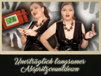 Unertr�glich langsamer Abspritzcountdown