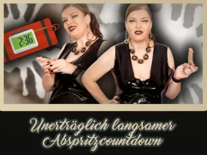 Unerträglich langsamer Abspritzcountdown