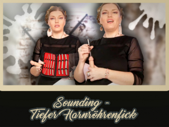 Sounding - Tiefer Harnröhrenfick