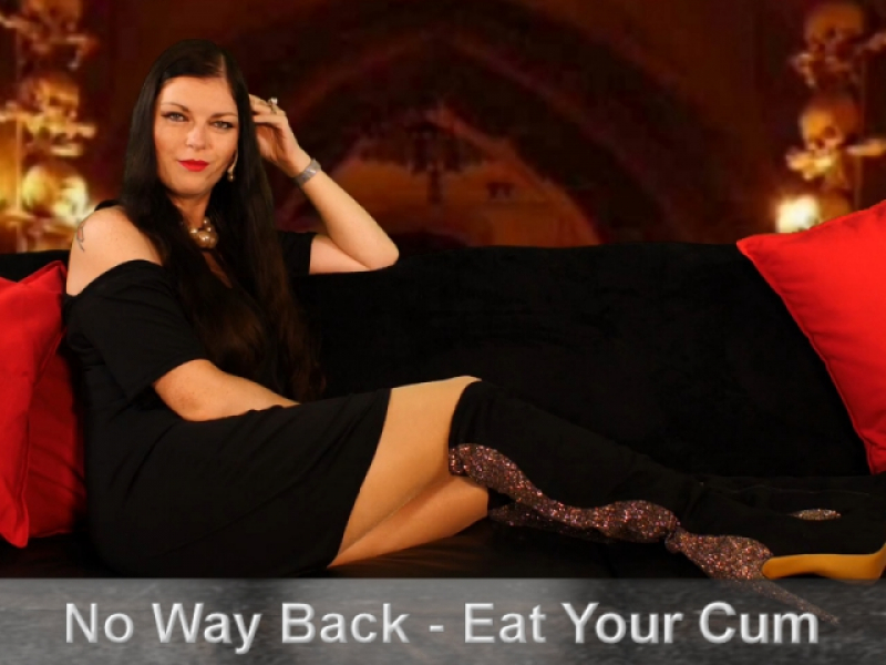 No Way Back – Eat your own cum!