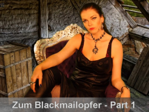 Schritt für Schritt zum Blackmailopfer #1