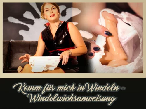 Komm für mich in Windeln